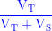 \dpi{80} \large {\color{Blue} \frac{\textup{V}_{\textup{T}}}{\textup{V}_{\textup{T}}+\textup{V}_{\textup{S}}}{\color{Blue} }}